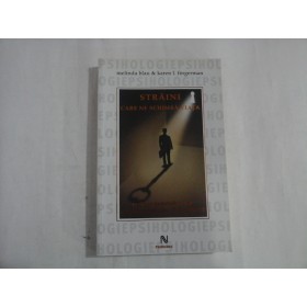 STRAINI CARE NE SCHIMBA VIATA - MELINDA BLAU & KAREN I. FINGERMAN